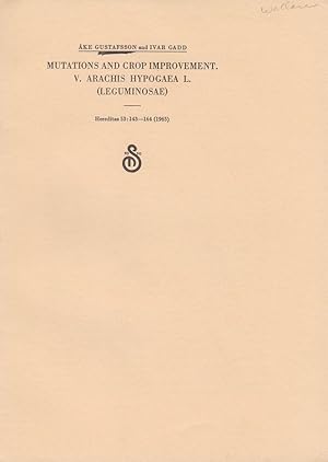 Imagen del vendedor de Mutations and Crop Improvement V. Arachis Hypogaea L. (Leguminosae) by Gustafsson, Ake and Gadd, Ivar a la venta por Robinson Street Books, IOBA