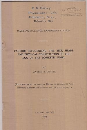 Factors Influencing the Size Shape and Physical Constitution of the Egg of the Domestic Fowl by C...