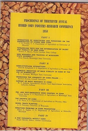 Bild des Verkufers fr Report of the Thirteenth Annual Hybrid Corn Industry Research Conference by Heckendorn, William and Benjamin R. Blakenship, Jr. zum Verkauf von Robinson Street Books, IOBA