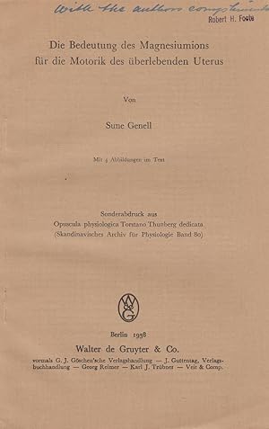 Seller image for Die Bedeutung des Magnesiumions fur die Motorik des uberlebenden Uterus by Genell, Sune for sale by Robinson Street Books, IOBA