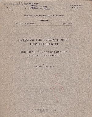 Notes on the Germination of Tobacco Seed III by T. Harper Goodspeed