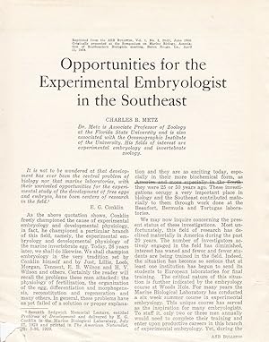 Seller image for Opportunities for the Experimental Embryologist in the Southeast by Charles B. Metz for sale by Robinson Street Books, IOBA