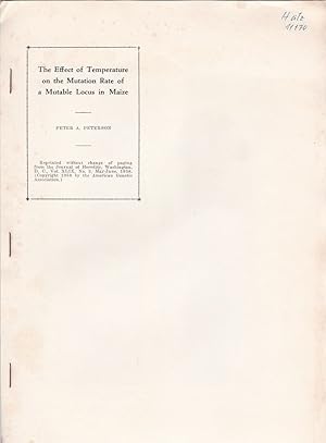 The Effect of Temperature on the Mutation Rate of a Mutable Locus in Maize by Peter A. Peterson
