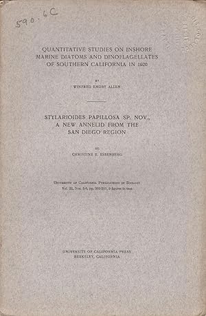 Seller image for Quantitative Studies in Inshore Marine Diatoms and Dinoflagellates of Southern California in 1920; Stylarioides Papillosa Sp. Nov., a New Annelid from the San Diego Region by Allen, Winfred Emory; Essenberg, Christine E. for sale by Robinson Street Books, IOBA