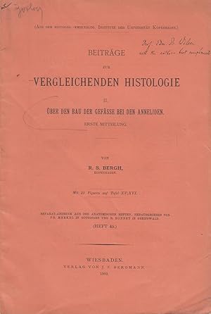 Seller image for Beitrage zur Vergleichenden Histologie II. Uber den bau der Gefasse bei den Anneliden by Bergh, R.S. for sale by Robinson Street Books, IOBA