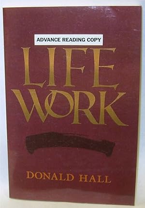 Bild des Verkufers fr Life Work by Hall, Donald zum Verkauf von Robinson Street Books, IOBA
