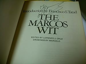 Image du vendeur pour The Marcos Wit by Marcos, Ferdinand edited by Lorenzo J. Cruz introduction by Francisco S. Tatad mis en vente par Robinson Street Books, IOBA