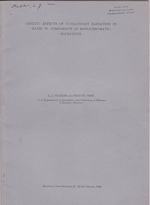 Seller image for Genetic Effects of Ultraviolet Radiation in Maize IV. Comparison of Monochromatic Radiation by L. J. Stadler and Fred M. Uber for sale by Robinson Street Books, IOBA