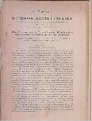 Bild des Verkufers fr Uber Vererbung und die Notwendigkeit der Grundung einer Versuchsanstalt fur Vererbungs- und Zuchtungskunde by Plate, L. zum Verkauf von Robinson Street Books, IOBA