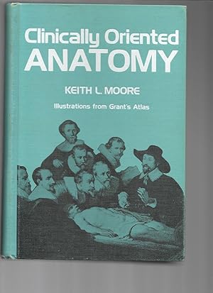 Clinically Oriented Anatomy by Moore, Keith L.
