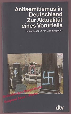 Antisemitismus in Deutschland: Zur Aktualität eines Vorurteils - Benz, Wolfgang (Hrsg)