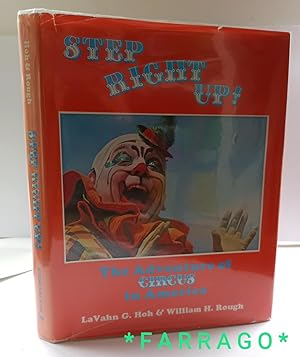 Imagen del vendedor de STEP RIGHT UP!: The Adventure of CIRCUS in America a la venta por FARRAGO