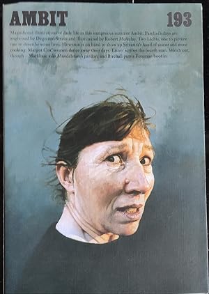 Seller image for Ambit 193 / Giancarlo Pandini (trans. Dego & Straus) Signs From Daily Life Robert MacAulay Picture 6 Matthew Licht The Dryden West Fred Licht Photographs 16 David Fulford Faustus Drawings and The Sacred Squid 21 Alexis Lykiard Oh, A Poem 23 Satyendra Srivastava The Hand of Assent Anne Howeson Pictures 30 John McCullough The Idea of Order in Sonny's All-night Cafeteria Mark Foreman Picture 32 David Grubb Be Very Afraid 34 Margot Cox Figures on the Move 39 Carolyn Jess-Cooke Pamukkale, Turkey Charles Shearer Pictures 42 Toby Martinez The Slight 44 David Mac Venus in the Passenger Seat/Skeletal Forever Ken Cox / Orly Orbach Pictures 50 Lotte Kramer 1939 52 Burns, Graham, Tolkien Reviews 56 Siriol Troup Survival of the Prettiest 58 Glyn Hughes for sale by Shore Books