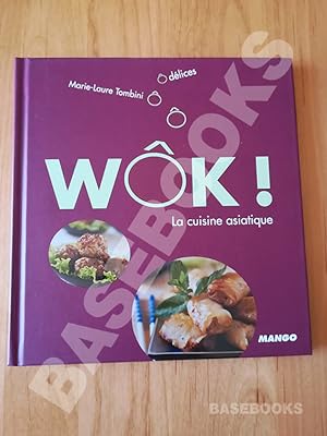 Wôk !, La cuisine asiatique