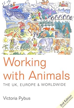 Working with Animals: The UK, Europe and Worldwide