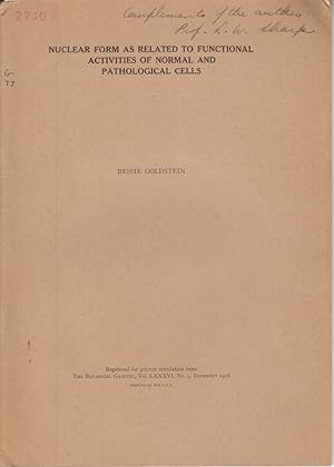Seller image for Nuclear Form as Related to Functional Activities of Normal and Pathological Cells by Goldstein, Bessie for sale by Robinson Street Books, IOBA