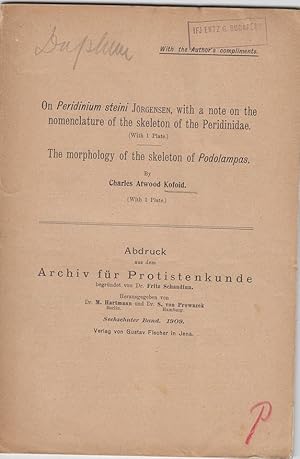 Bild des Verkufers fr On Peridinium steini Jorgensen, with a note on the nomenclature of the skeleton of the Peridinidae and the morphology of the skeleon of Podolampas by Kofoid, Charles Atwood zum Verkauf von Robinson Street Books, IOBA