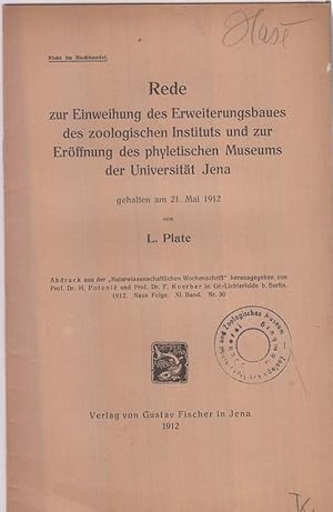 Bild des Verkufers fr Rede zur Einweihung des Erweiterungsbaues des zoologischen Instituts und zur Eroffnung des phyletischen Museums der Universitat Jena by Plate, L. zum Verkauf von Robinson Street Books, IOBA