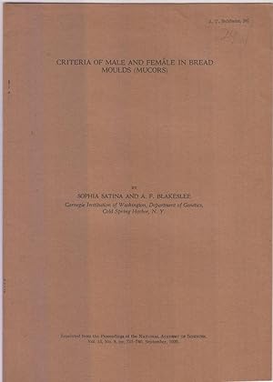 Imagen del vendedor de Criteria of Male and Female in Bread Moulds (Mucors) by Satina, Sophia and A.F. Blakeslee a la venta por Robinson Street Books, IOBA