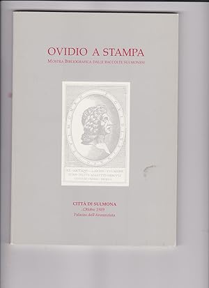 Imagen del vendedor de Ovido A Stampa Mostra Bibliografica Dalle Raccolte Sulmonesi by Papponetti, Giuseppe & Giavarina, Adriano Ghisetti a la venta por Robinson Street Books, IOBA