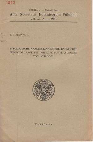 Seller image for Zytologische Analyse Einiger Pollenentwicklungsvorgange bei der Apfelsorte "Schoner von Boskoop" by Gorczynski, T. for sale by Robinson Street Books, IOBA