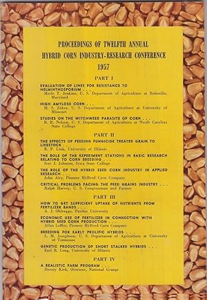 Image du vendeur pour Report of the Twelfth Annual Hybrid Corn Industry Research Conference by Heckendorn, William and Benjamin R. Blakenship, Jr. mis en vente par Robinson Street Books, IOBA