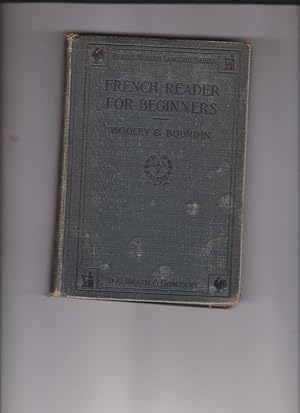 French Reader for Beginners by Bourdin, Henry and Wooley, Elmer