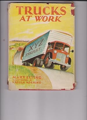 Trucks at Work by Elting, Mary and Koering, Ursula