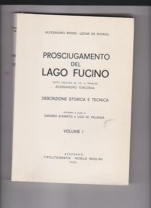 Prosciugamento del Lago Fucino Volume I by Brisse, Alessandro and De Rotrou, Leone