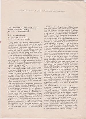 Bild des Verkufers fr The Interaction of Genetic and Environmental Influences Affecting the Incidence of the Avian Leucosis by Hutt, F.B. and Cole, R.K. zum Verkauf von Robinson Street Books, IOBA