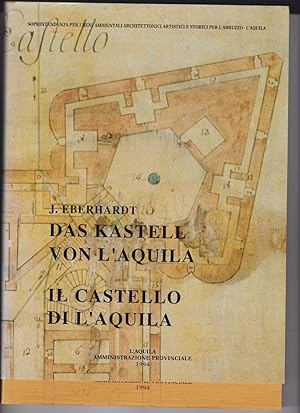 Das Kastell Von L'Aquila by Eberhardt, Jurgen