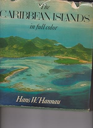 The Carribean Islands in Full Color by Hannau, Hans W.