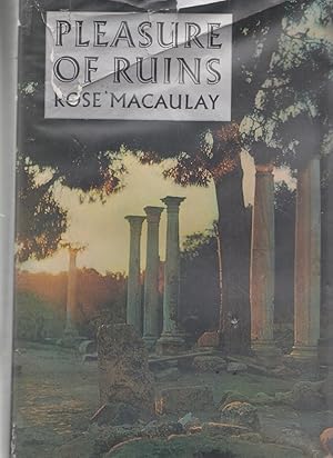 Imagen del vendedor de Pleasure of Ruins by Macaulay, Rose a la venta por Robinson Street Books, IOBA