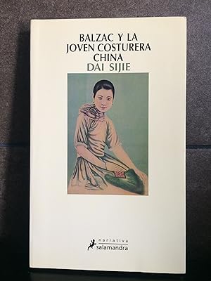 Imagen del vendedor de Dai Sijie. Balzac y la Joven Costurera China (Narrativa) (Spanish Edition) a la venta por Lauso Books