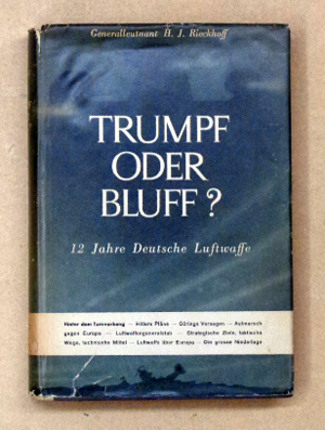 Imagen del vendedor de Trumpf oder Bluff?. 12 Jahre deutsche Luftwaffe. a la venta por antiquariat peter petrej - Bibliopolium AG