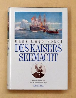Bild des Verkufers fr Des Kaisers Seemacht. zum Verkauf von antiquariat peter petrej - Bibliopolium AG