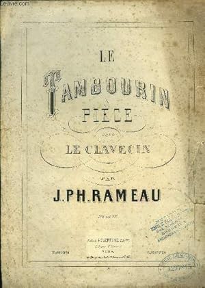 Bild des Verkufers fr Le tambourin , pice pour le clavecin zum Verkauf von Le-Livre