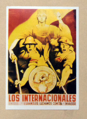 «Los internacionales. Unidos a los espanoles luchamos cointra el invasor». [Verkleinertes Plakat ...