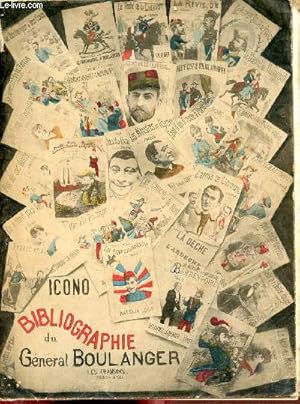Seller image for Icono bibliographie du Gnral Boulanger. for sale by Le-Livre
