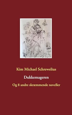 Seller image for Dukkemageren : Og 8 andre skrmmende noveller for sale by AHA-BUCH GmbH