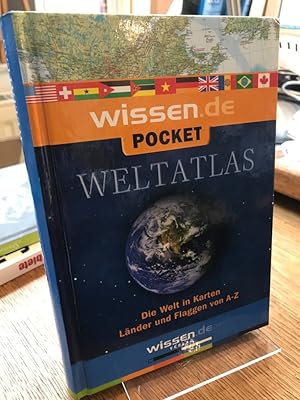 Wissen.de-Pocket-Weltatlas. Die Welt in Karten ; Flaggen und Länder von A - Z.