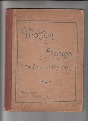 Motion Songs: Drills and Marches