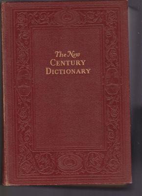 The New Century Dictionary, Volumes I and II by Emery, H. G.; Brewster, K. G., editors