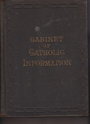 Cabinet of Catholic Information by Duggan Publishing Company