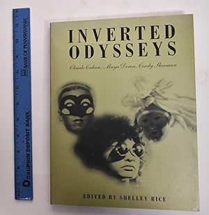 Imagen del vendedor de Inverted Odysseys: Claude Cahun, Maya Deren, Cindy Sherman a la venta por Mullen Books, ABAA