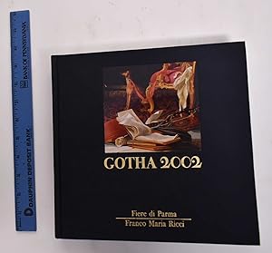 Immagine del venditore per Gotha 2002: Mostra Internazionale Di Antiquariato venduto da Mullen Books, ABAA