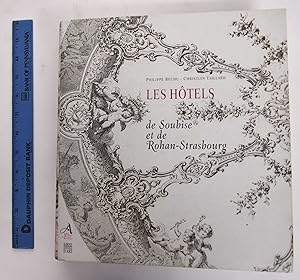 Bild des Verkufers fr Les Hotels de Soubise et de Rohan-Strasbourg zum Verkauf von Mullen Books, ABAA