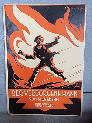 Seller image for Der verborgene Bann. for sale by Antiquariat B 90