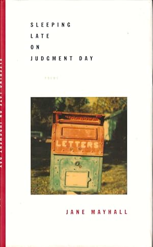 Bild des Verkufers fr Sleeping Late on Judgement Day: Poems zum Verkauf von Kenneth Mallory Bookseller ABAA