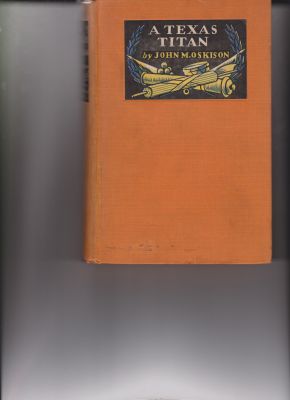 Seller image for A Texas Titan by Oskison, John M. for sale by Robinson Street Books, IOBA